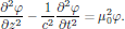 $${{\partial^2\varphi}\over{\partial z^2}}-{{1}\over{c^2}}
{{\partial^2\varphi}\over{\partial t^2}}=\mu^2_0\varphi.$$