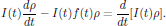 $$
  I(t){{d\rho}\over{dt}}-I(t)f(t)\rho={{d}\over{dt}}[I(t)\rho].\eqno{(4)}
$$