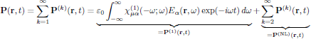 $$
  \eqalign{
    {\bf P}({\bf r},t)&=\sum^{\infty}_{k=1}{\bf P}^{(k)}({\bf r},t)
       =\underbrace{
          \varepsilon_0\int^{\infty}_{-\infty}
          \chi^{(1)}_{\mu\alpha}(-\omega;\omega)
          E_{\alpha}({\bf r},\omega)\exp(-i\omega t)\,d\omega
        }_{={\bf P}^{(1)}({\bf r},t)}
       +\underbrace{
          \sum^{\infty}_{k=2}{\bf P}^{(k)}({\bf r},t)
        }_{={\bf P}^{({\rm NL})}({\bf r},t)}\cr
  }
$$